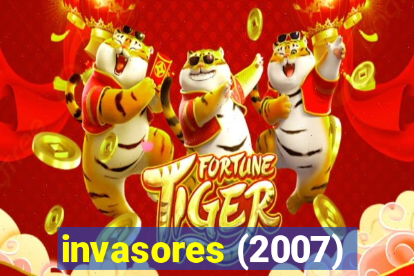 invasores (2007)